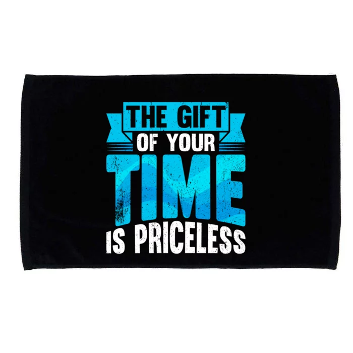 Volunteer Work The Gift Of Your Time Is Priceless Volunteers Cool Gift Microfiber Hand Towel