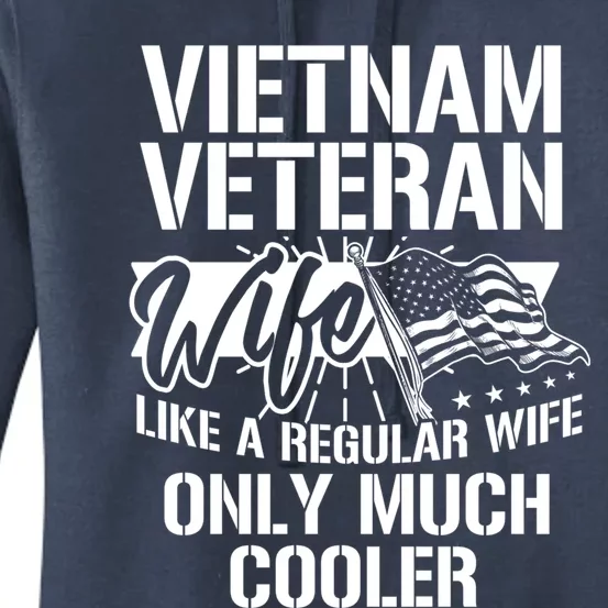 Vietnam War Veteran Wife Only Cooler Military Soldier Vet Gift Women's Pullover Hoodie