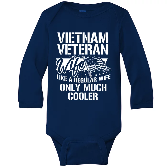 Vietnam War Veteran Wife Only Cooler Military Soldier Vet Gift Baby Long Sleeve Bodysuit