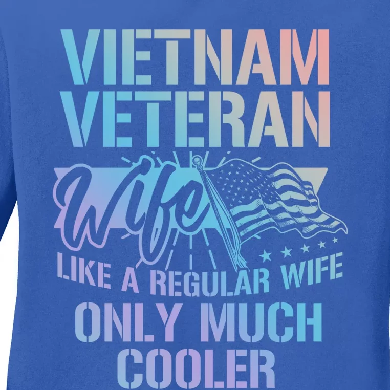 Vietnam War Veteran Wife Only Cooler Military Soldier Vet Cool Gift Ladies Long Sleeve Shirt