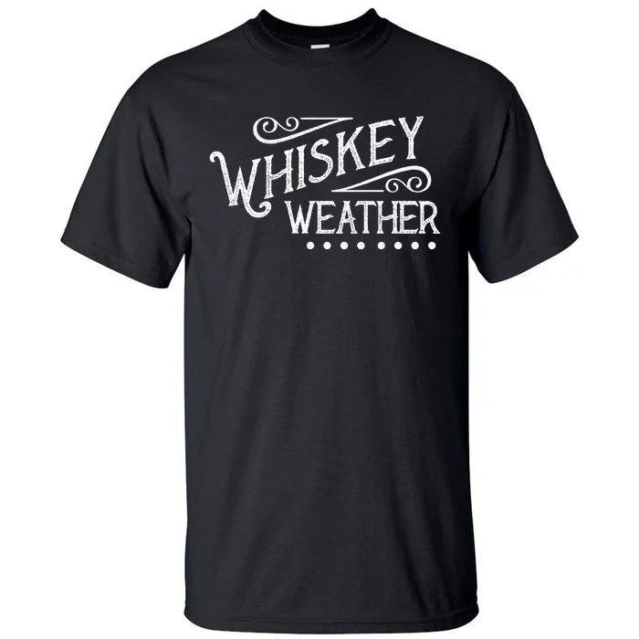 Vintage Whiskey Weather Bourbon Tall T-Shirt