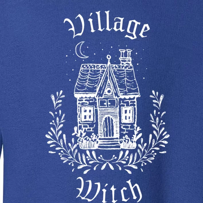 Village Witch Witchy Meaningful Gift Gothic Cool Gift Toddler Sweatshirt