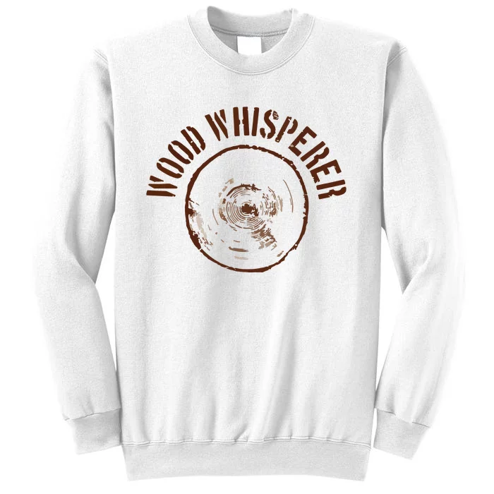 Vintage Wood Whisperer Lumberjack Woodworker Gift Sweatshirt