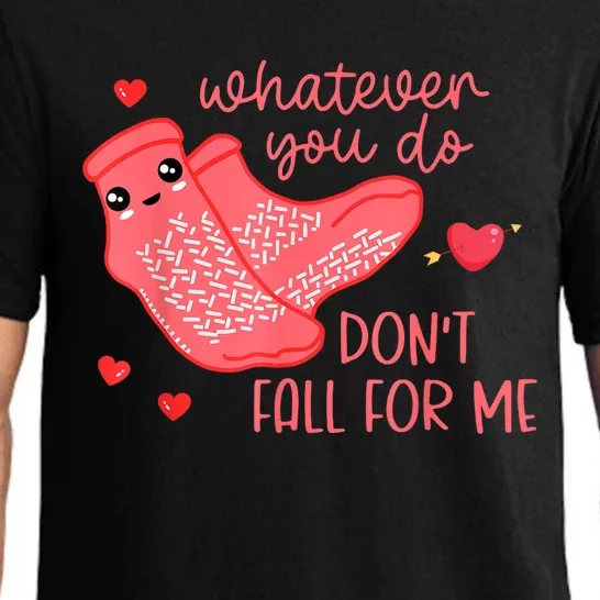 Valentine Whatever You Do DonT Fall For Me Rn Pct Cna Nurse Pajama Set