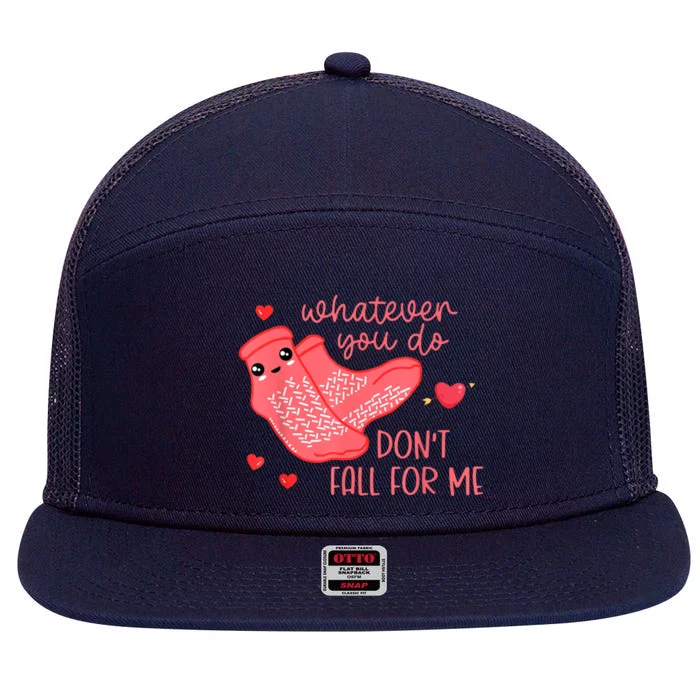 Valentine Whatever You Do DonT Fall For Me Rn Pct Cna Nurse 7 Panel Mesh Trucker Snapback Hat