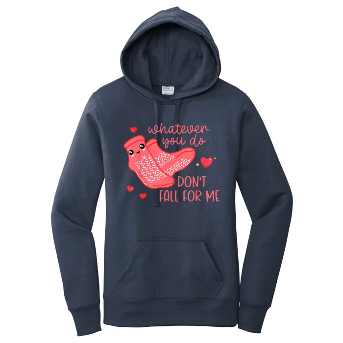 Valentine Whatever You Do DonT Fall For Me Rn Pct Cna Nurse Women's Pullover Hoodie