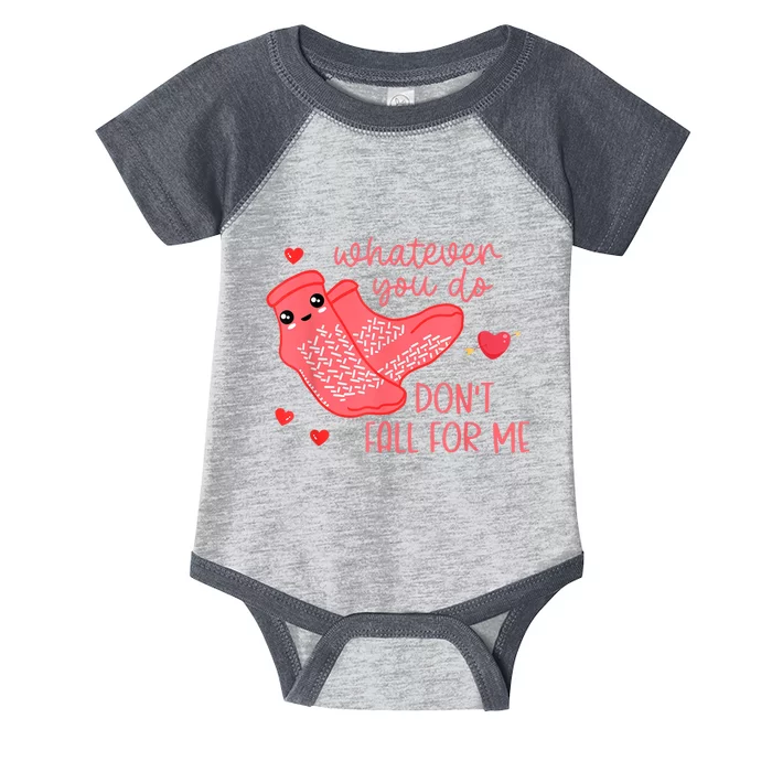 Valentine Whatever You Do DonT Fall For Me Rn Pct Cna Nurse Infant Baby Jersey Bodysuit