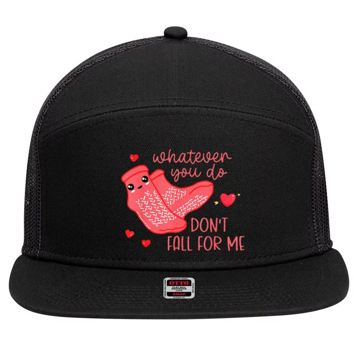 Valentine Whatever You Do DonT Fall For Me Rn Pct Cna Nurse 7 Panel Mesh Trucker Snapback Hat