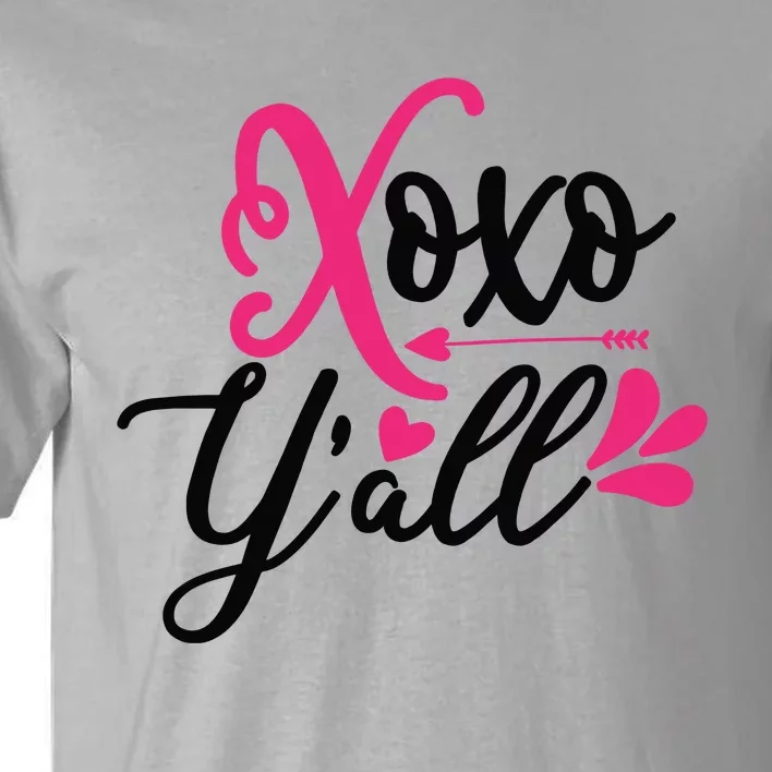 Valentine Xoxo Y All Tall T-Shirt