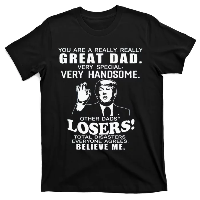 Vintage You Are A Great Great Dad Support Trump FatherS Day T-Shirt