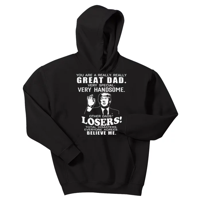 Vintage You Are A Great Great Dad Support Trump FatherS Day Kids Hoodie