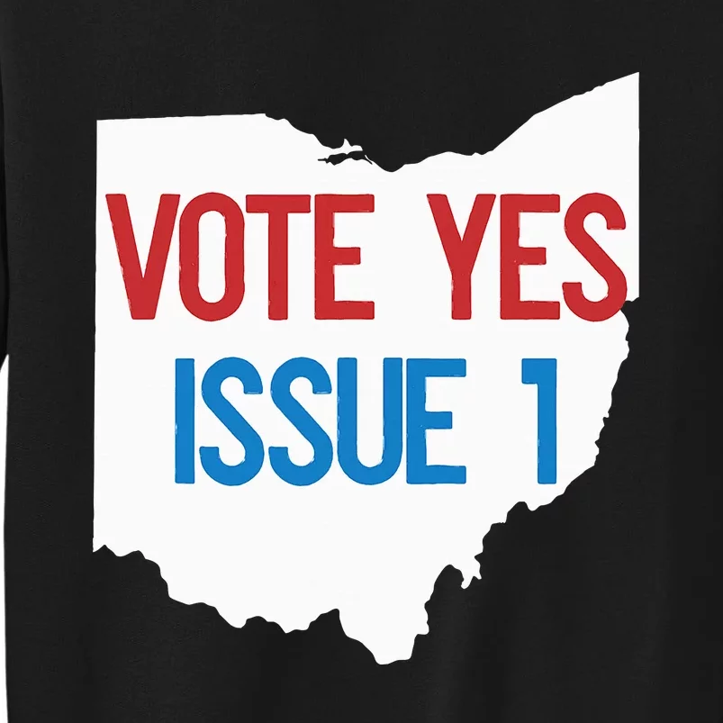 Vote Yes Issue 1 Sweatshirt