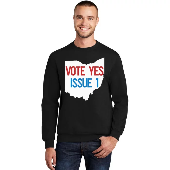 Vote Yes Issue 1 Tall Sweatshirt