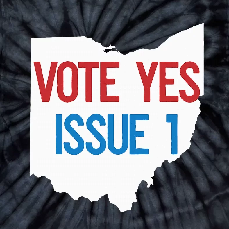 Vote Yes Issue 1 Tie-Dye T-Shirt