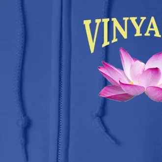 Vinyassa Yoga Lotus / Vinyassa Yoga Instructor Design Cute Gift Full Zip Hoodie