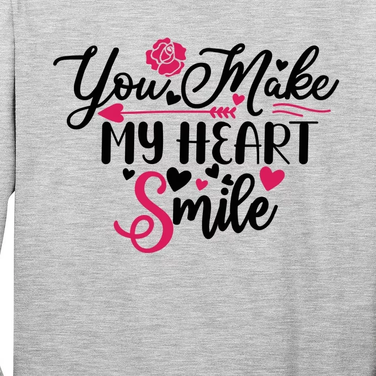 Valentine You Make My Heart Smile Tall Long Sleeve T-Shirt