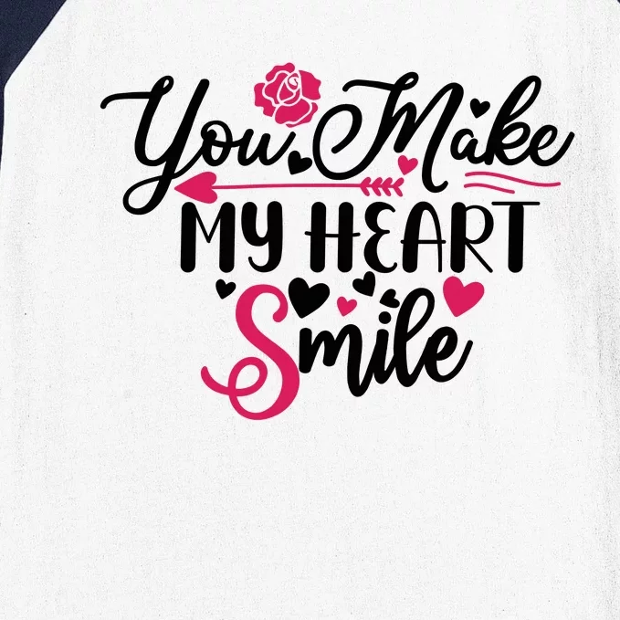 Valentine You Make My Heart Smile Baseball Sleeve Shirt