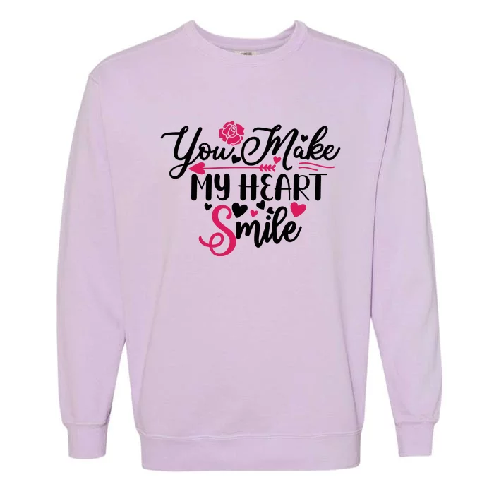 Valentine You Make My Heart Smile Garment-Dyed Sweatshirt