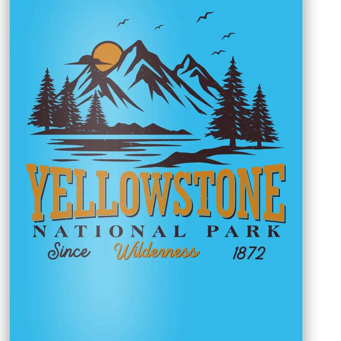 Vintage Yellowstone National Park Wilderness Since 1872 Poster