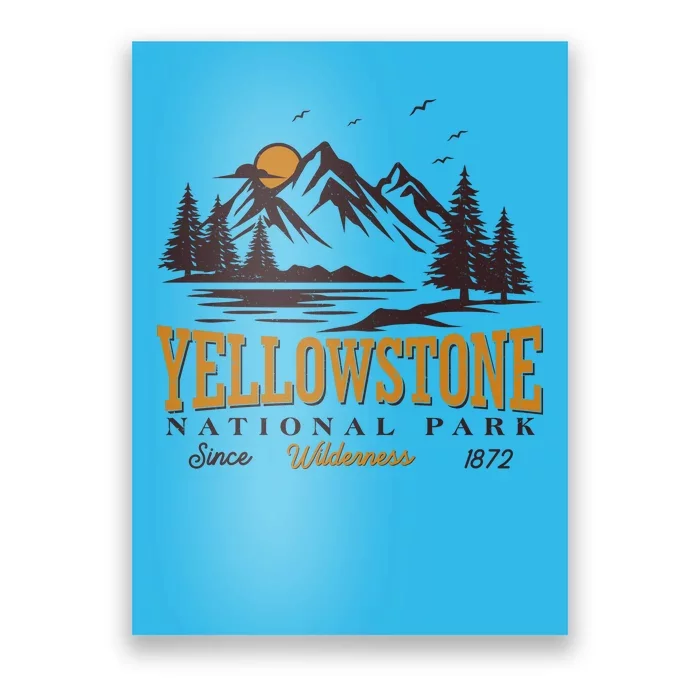 Vintage Yellowstone National Park Wilderness Since 1872 Poster