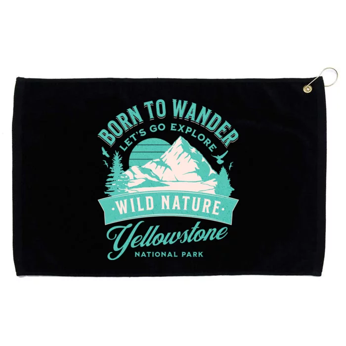 Vintage Yellowstone National Park Born To Wander Grommeted Golf Towel