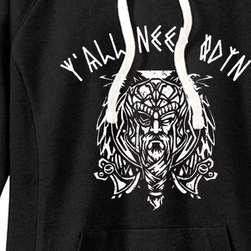 Viking YAll Need Odin Funny Norse Pagan Women's Fleece Hoodie