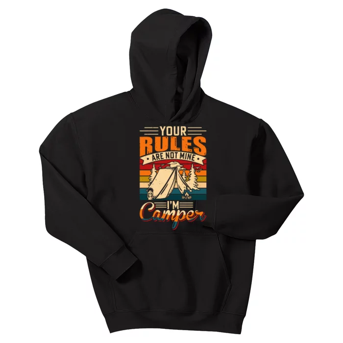 Vintage Your Rules Are Not Mine Im Camper Wilderness Camping Lover Kids Hoodie