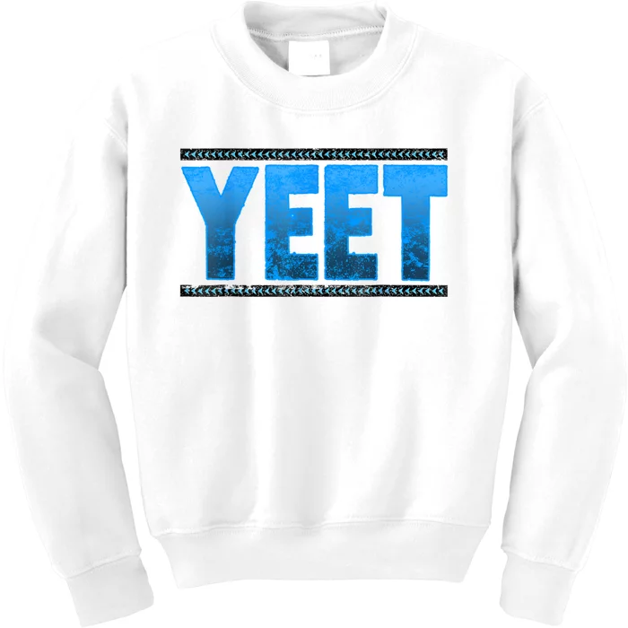 Vintage Yeet Tees Yeet Quotes Design Blue Kids Sweatshirt