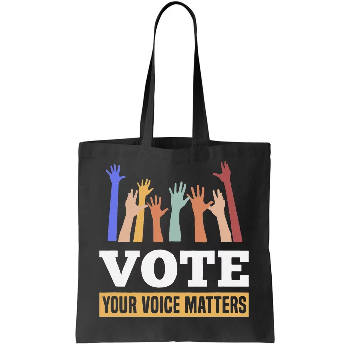 Vote Your Voice Matters Presidential Election Tote Bag