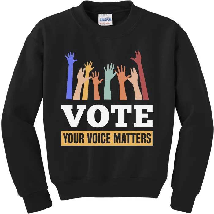 Vote Your Voice Matters Presidential Election Kids Sweatshirt