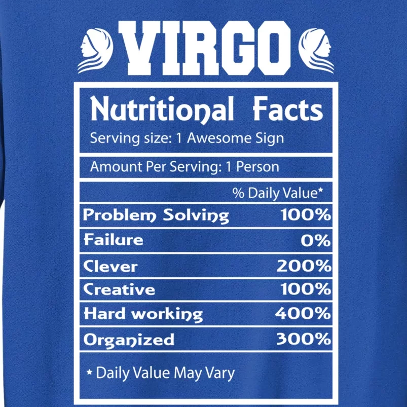 Virgo Zodiac Funny Nutritional Facts Astrology Gift Tall Sweatshirt