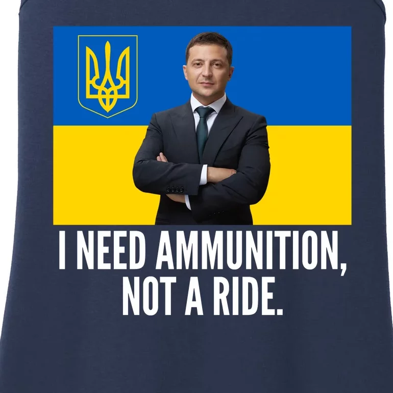 Volodymyr Zelensky I Need Ammunition Not A Ride Ukraine Stand With Ukraine Ladies Essential Tank