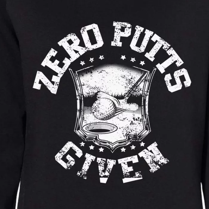 Vintage Zero Putts Given Golf Funny Golf Player Golfing Womens California Wash Sweatshirt