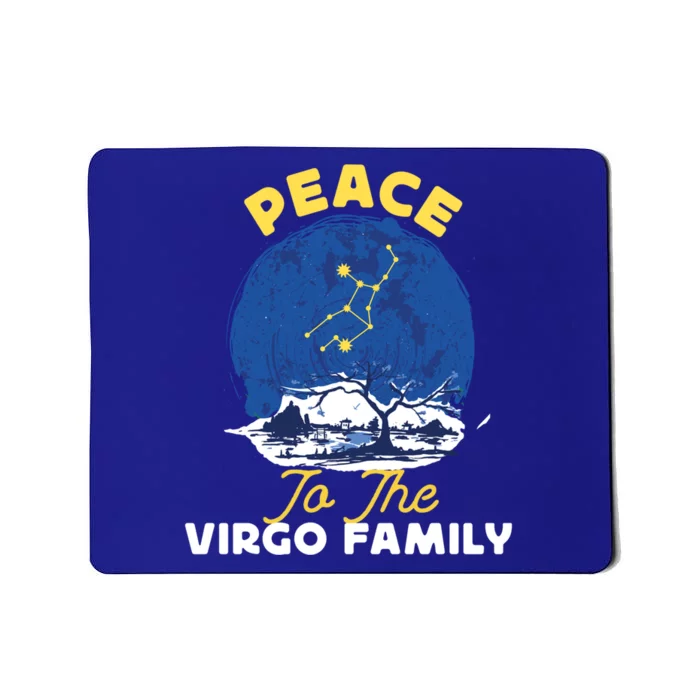 Virgo Zodiac: Peace To The Virgo Family Gift Mousepad