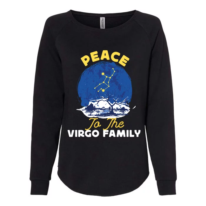 Virgo Zodiac: Peace To The Virgo Family Gift Womens California Wash Sweatshirt