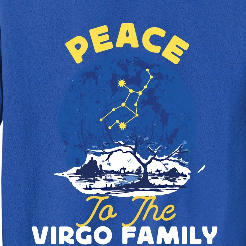 Virgo Zodiac: Peace To The Virgo Family Gift Tall Sweatshirt