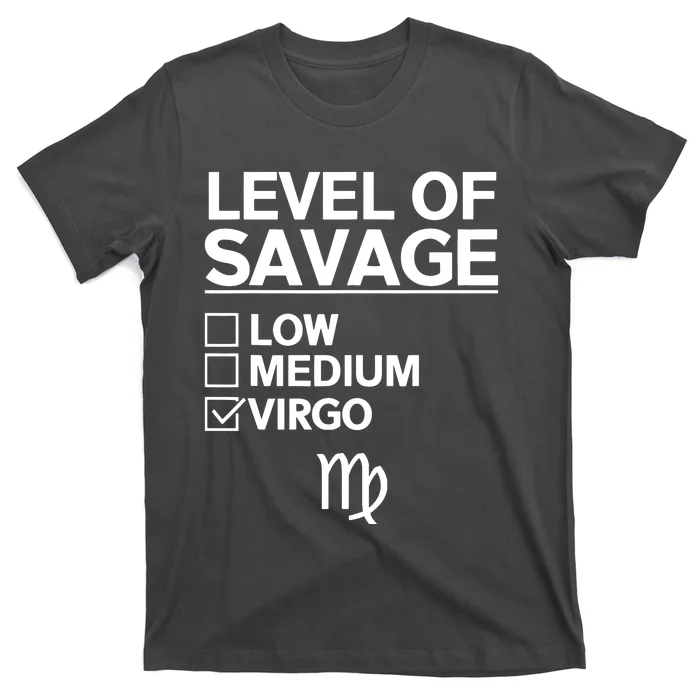 Virgo Zodiac Sign Apparel Best Funny Virgos Design T-Shirt