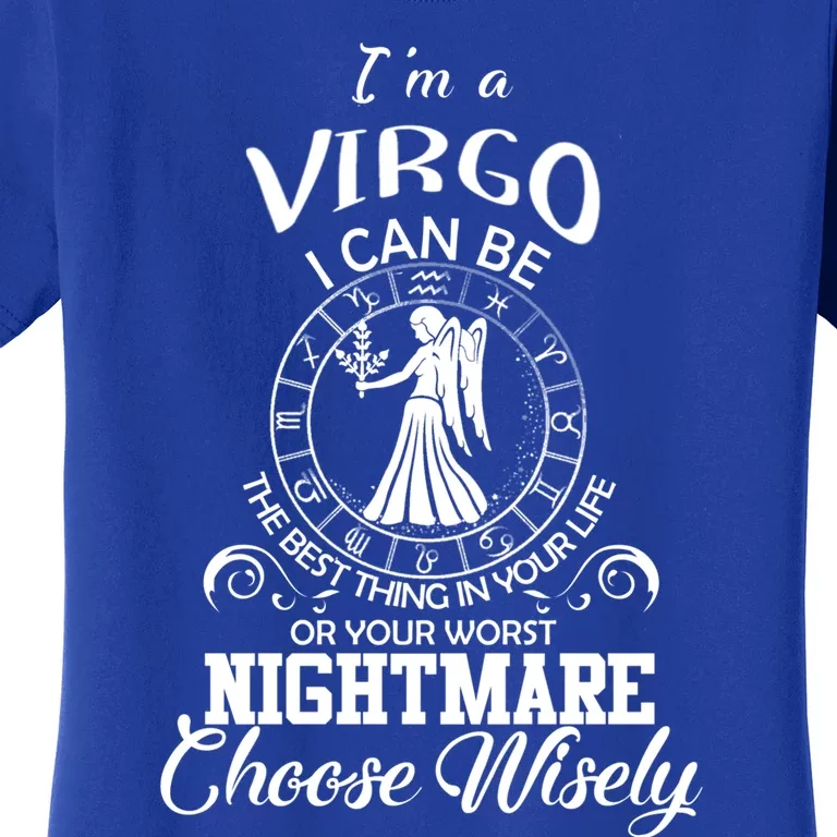 Virgo Zodiac Sign Funny Virgo Birthday Gift Women's T-Shirt