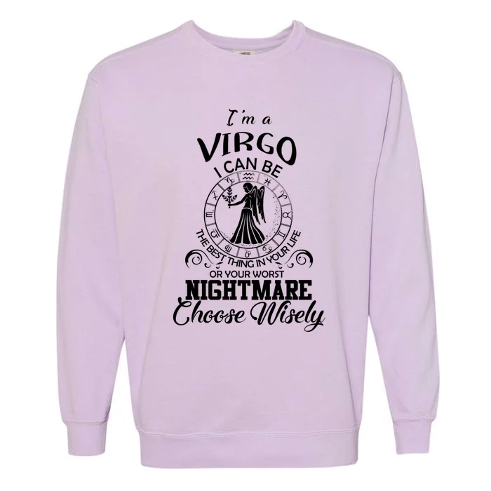 Virgo Zodiac Sign Funny Virgo Birthday Gift Garment-Dyed Sweatshirt