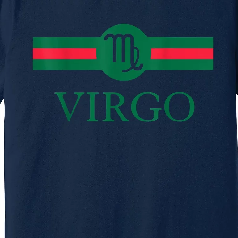 Virgo Zodiac Sign Birthday Funny Premium T-Shirt