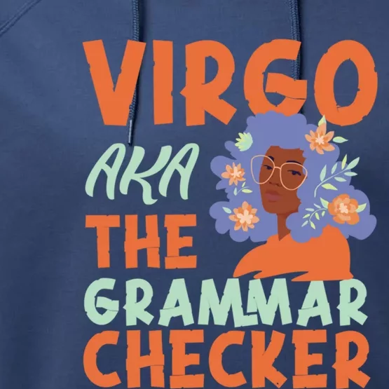 Virgo Zodiac: Virgo Aka The Grammar Checker Cool Gift Performance Fleece Hoodie