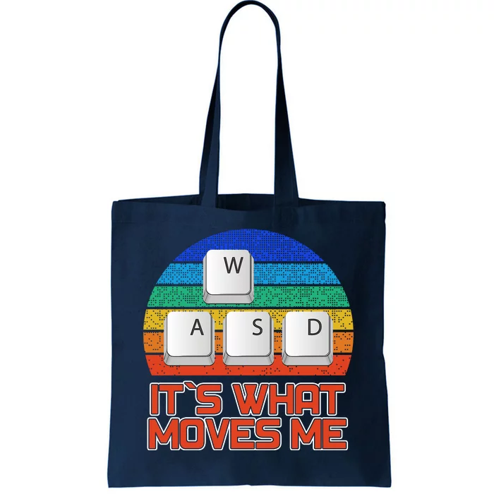 W A S D It's What Moves Me Gamer Tote Bag