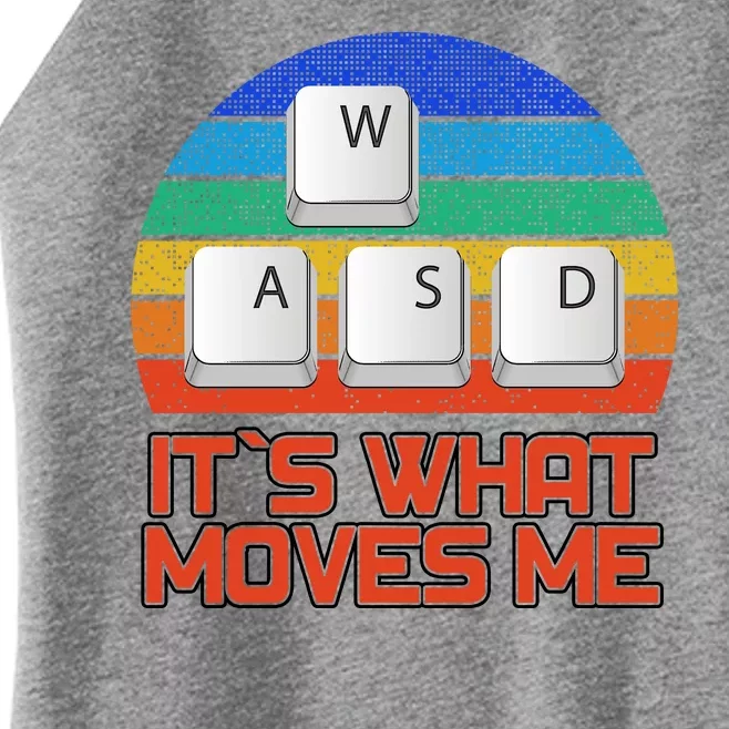 W A S D It's What Moves Me Gamer Women’s Perfect Tri Rocker Tank