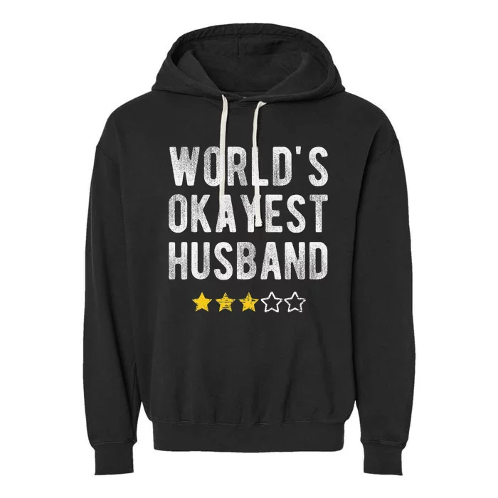 Worlds 1 Okayest Husband Funny Family Matching Costume Garment-Dyed Fleece Hoodie