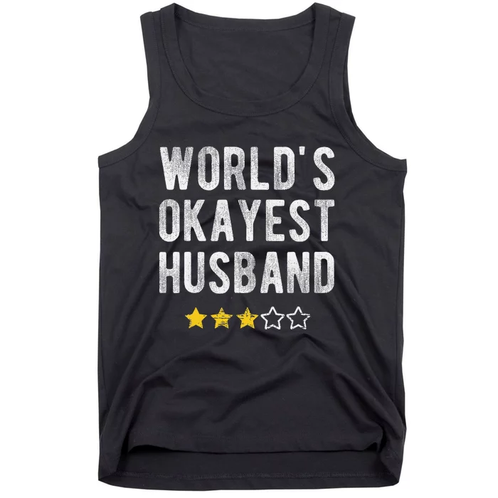 Worlds 1 Okayest Husband Funny Family Matching Costume Tank Top