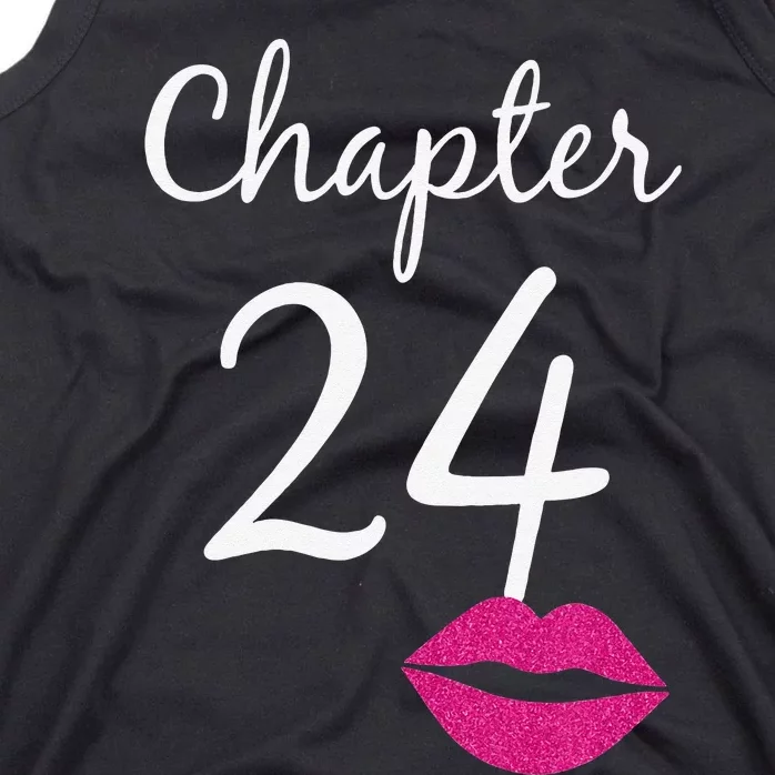 Women 24th Birthday Gift Chapter 24 Years Old 24th Bday Tank Top