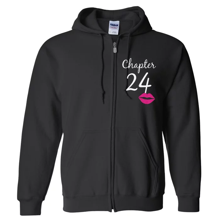 Women 24th Birthday Gift Chapter 24 Years Old 24th Bday Full Zip Hoodie