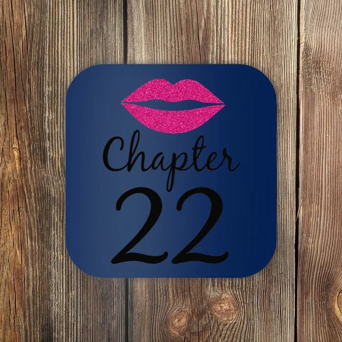 Women 22nd Birthday Gift Chapter 22 Years Old 22th Bday Coaster