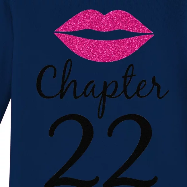 Women 22nd Birthday Gift Chapter 22 Years Old 22th Bday Baby Long Sleeve Bodysuit