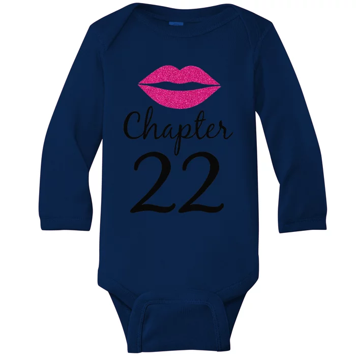 Women 22nd Birthday Gift Chapter 22 Years Old 22th Bday Baby Long Sleeve Bodysuit